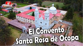 EL GRAN CONVENTO DE SANTA ROSA DE OCOPA ( Uno de los lugares más visitados en el centro del Perú)