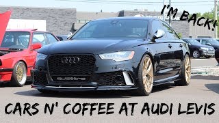 I'm back! Cars n' Coffee Quebec at Audi Levis