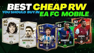 Best Cheap RW You SHOULD BUY in EA FC Mobile 24