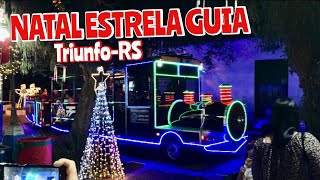 Natal Estrela Guia  em Triunfo-RS | Andamos de trem da alegria