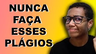 3 tipos de plágio acadêmico TCC