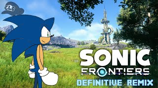 Sonic Frontiers - GAMEPLAY TRAILER MUSIC (Definitive Remix)