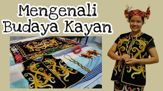 KAYAN TRADITION | Selamat Hari Gawai 💞 Inei Paya