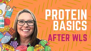 Protein Basics After WLS