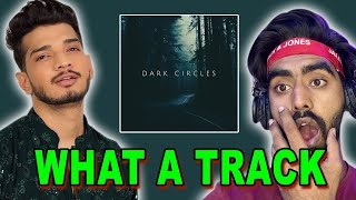 Dark Circles - Munawar Faruqui Reaction Video Aman