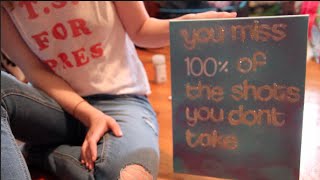 DIY  Canvas Saying, College Dorm Decor