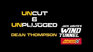 DEAN THOMPSON UNCUT & UNPLUGGED