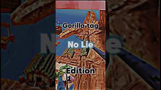 Gorilla Tag No Lie #shorts #trending #fypシ #gorillatag #vr #gtag #nolie