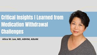 Critical Insights I Learned from Medication Withdrawal Challenges