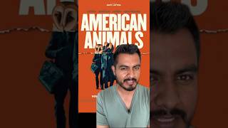 #AmericanAnimals y los criminales nacen en algún lugar poco creible