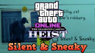 CASINO HEIST - SILENT & SNEAKY