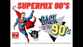 SUPERMIX DANCE 90 ORIGINAL EXTENDED VERSION MIXED BY STEFANO DJ STONEANGELS AND PONGO