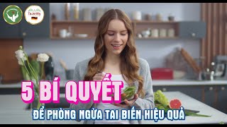 ✨ 5 BÍ QUYẾT ĐỂ PHÒNG NGỪA TAI BIẾN HIỆU QUẢ ✨