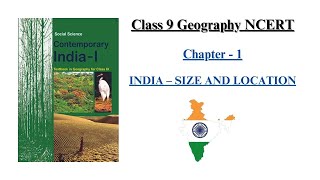 Class 9 Chapter 1 || India: Size and Location || Full Chapter Explanation || UPSC