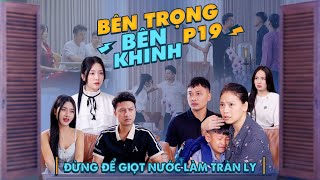 ĐỪNG ĐỂ GIỌT NƯỚC LÀM TRÀN LY | Bên Trọng Bên Khinh Phần 19 | Phim Tình Cảm Gia Đình Gãy TV