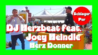 DJ Herzbeat feat. Joey Heindle - Herz Donner (Immer wieder sonntags 19.06.2022)