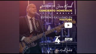 Concierto Homenaje a #JaimeMurrell Su Banda desde #México #GrandesSonTusMaravillas #Adoracion #Fe