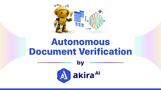 Akira AI’s Multi-Agent System: Advancing Document Verification