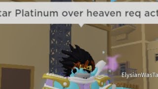 [YBA] Star Platinum Requiem Over Heaven Act 4