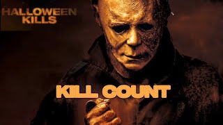 HALLOWEEN KILLS(2021):KILL COUNT