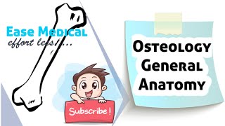 Osteology General Anatomy Medical Videos #Ease Medical #Easemedical..