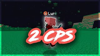 2 cps is all you need (ft. Lwni)