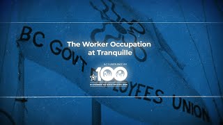 The Worker Occupation at Tranquille