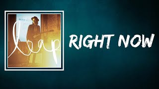 James Bay - Right Now (Lyrics)