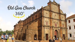 Old Goa Church | 360° Video