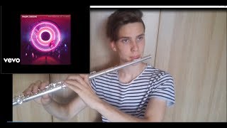 Whatever it takes-  FLUTE COVER (Imagine Dragons)