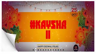 Dj Kay....#KAYSHA V2 Album Song....MP3 DOWNLOAD LINK👇.. Happy Deepavali Folkx