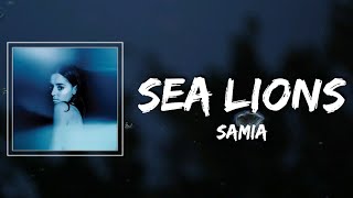 Samia - Sea Lions Lyrics