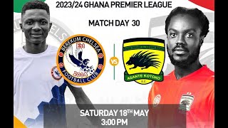 LIVE COMMENTARY: BEREKUM CHELSEA FC VS ASANTE KOTOKO SC [GHANA PREMIER LEAGUE - MATCHDAY 29]