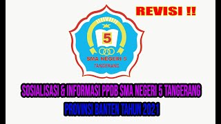 (REVISI) SOSIALISASI & INFORMASI PPDB SMA NEGERI 5 TANGERANG PROVINSI BANTEN TAHUN 2021