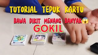 TUTORIAL TEPUK KARTU, BAWA DIKIT MENANG BANYAK😱