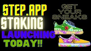 Step.App STAKING Launching TODAY!! Get Your Sneaks!!