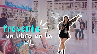 🤩PRESENTÉ UN LIBRO EN LA FIL !!!! | FIL 2022 VLOG 1📹