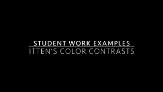 Meira G: Student Work Examples - Itten's Color Contrasts