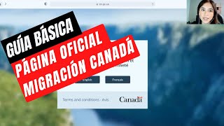 Que no te hagan fraude! Guía Básica de la página de Migración - Canadá - 2022🇨🇦