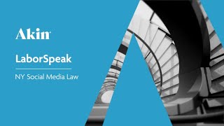 LaborSpeak: NY Social Media Law