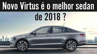 Volkswagen Virtus - Melhor Sedan de 2018? Detalhes, Preços e Concorrentes