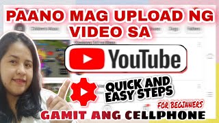 PAANO MAG UPLOAD NG VIDEOS SA YOUTUBE GAMIT ANG CELLPHONE | QUICK & EASY STEPS FOR Beginners