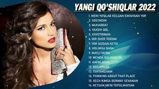 Eng sara qo'shiqlari to'plami 2022 oktyabr | Yangi Uzbek xit qo'shiqlar 2022 oktyabr Vol. 4