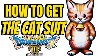 Dragon Quest 3 HD2D Remake - Where & How To Get The Cat Suit Guide!