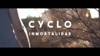 Cyclo | Inmortalidad [VIDEOCLIP OFICIAL]