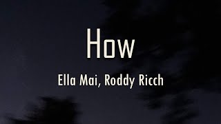 Ella Mai, Roddy Ricch - How (Lyrics) | fantastic lyrics