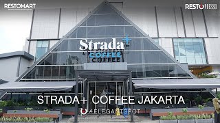 Elegant Spot - Restopresso | Strada+ Coffee Jakarta