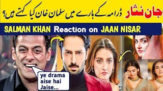 Salman Khan Big statement about jaan nisar drama|Pakistani top drama| @TopPakistaniDramas#viraldram