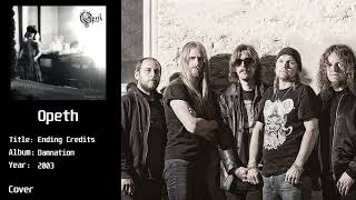 Opeth - Ending Credits [Cover]