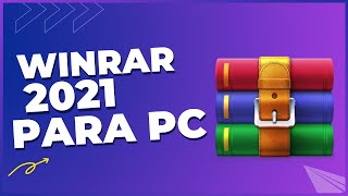 WinRAR 2021 (32 e 64 Bits) para Pc ou Notebook